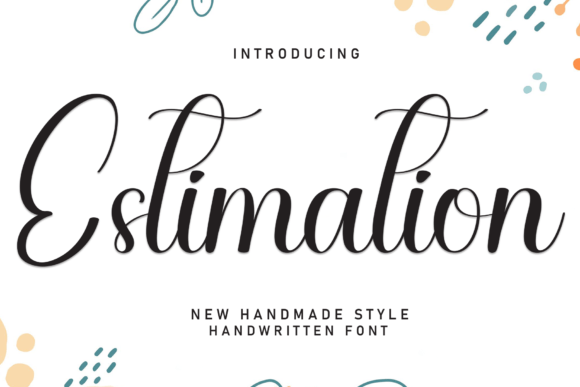 Estimation: A Sweet Script Handwritten Font for Web Design