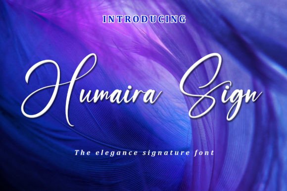 Humaira Sign Font Review: A Delicate Signature for Branding