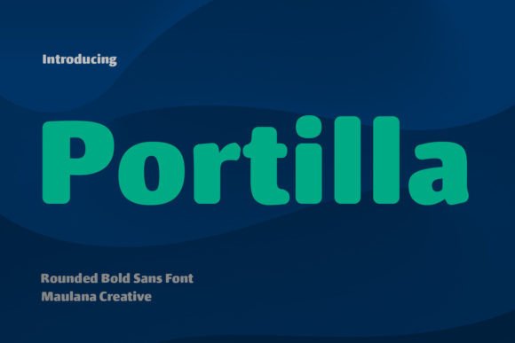 Portilla Rounded Bold: The Modern Typeface for Brand Growth