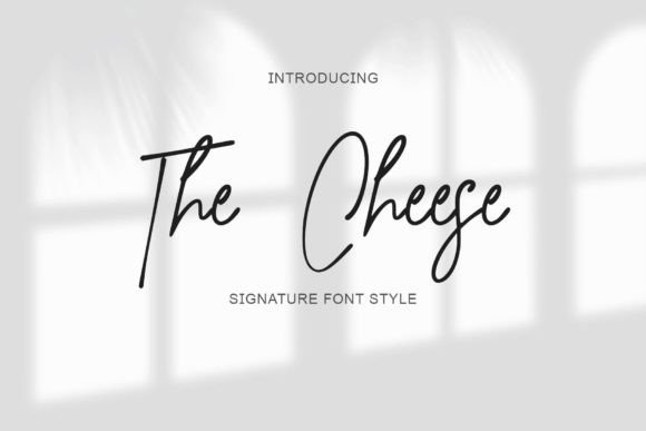 The Cheese: A Signature Script Font for Modern Branding
